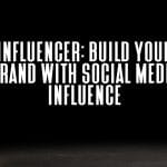 Influencer: Build Your Brand with Social Media Influence, Magoven.io