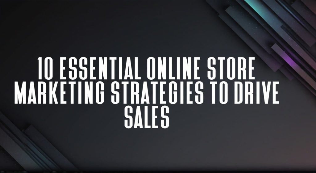 gray wall with sign that says word it 10 Essential Online Store Marketing Strategies to Drive Sales