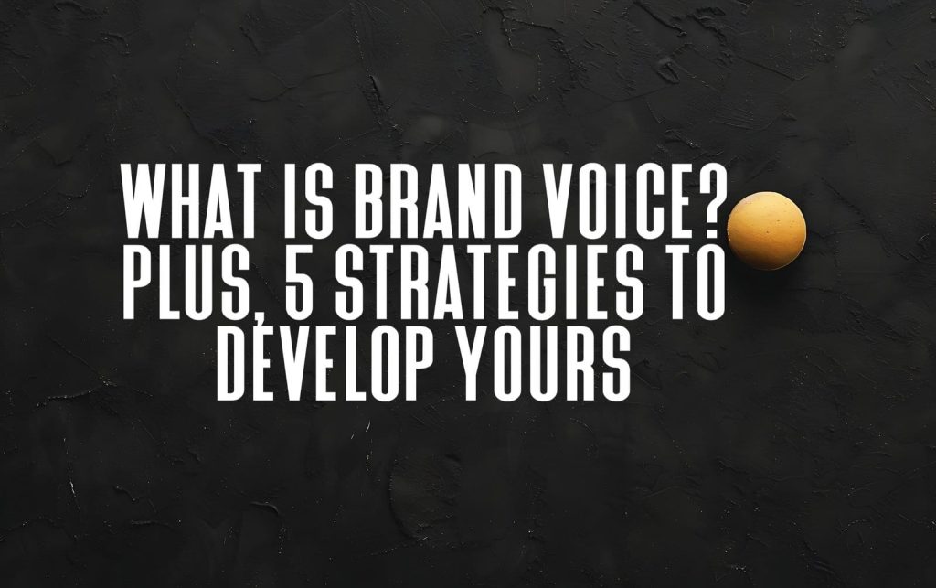 two eggplant black table with word egg written it What is Brand Voice? Plus, 5 Strategies to Develop Yours
